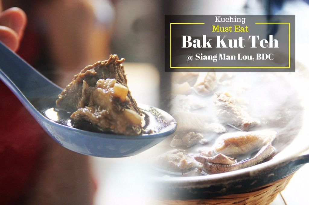 【Kuching Must Eat】39 Kuching Must Eats in 2016 - Teaspoon